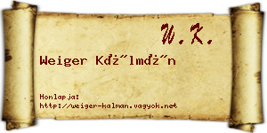 Weiger Kálmán névjegykártya
